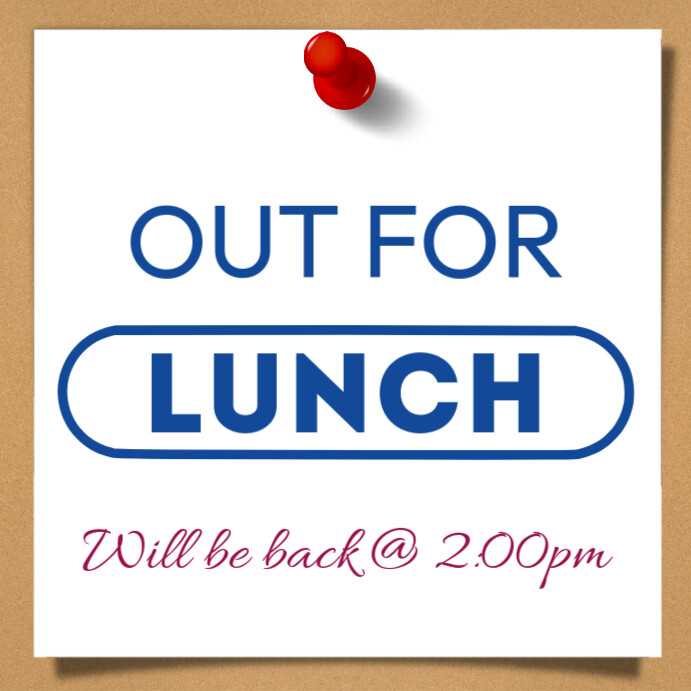 out to lunch printable sign out to lunch printable sign