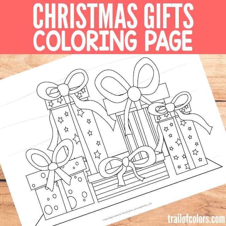 christmas gifts coloring pages printable christmas gifts coloring pages printable