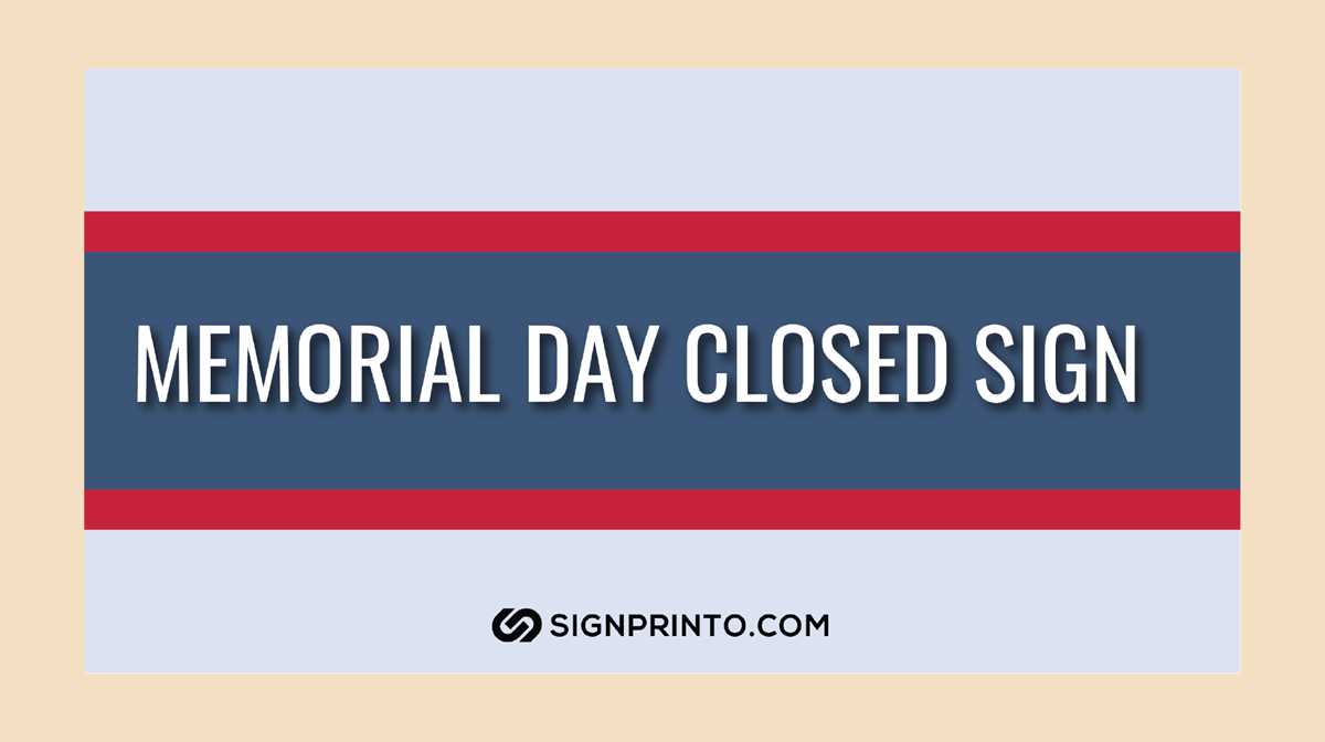 printable closed for memorial day sign